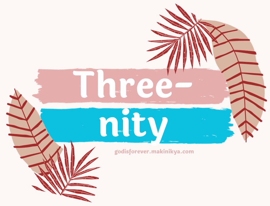 THREE-nity